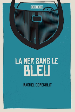 Mer sans le bleu (La)