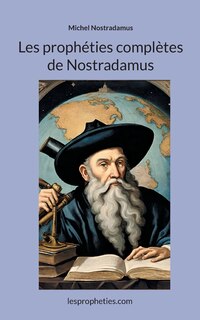 Front cover_Les prophéties complètes de Nostradamus