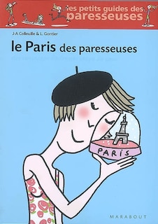 Front cover_Le Paris des paresseuses