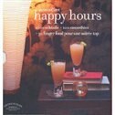 Mon coffret Happy Hours: 100 cocktails + 100 smoothies+ 30 finger food pour une soirée top