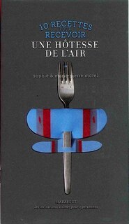 Couverture_10 recettes pour recevoir une h&ocirc;tesse de l'air