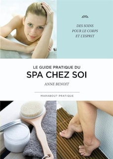 Couverture_Le guide pratique du spa chez soi