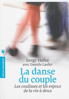 Front cover_La danse du couple : les coulisses et les enjeux de la vie à deux