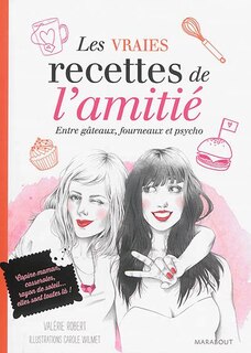Front cover_Les vraies recettes de l'amitié