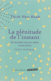 Front cover_La plénitude de l'instant : vivre en pleine conscience