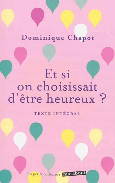 Front cover_Et si on choisissait d'être heureux?