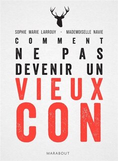 Front cover_Comment ne pas devenir un vieux con