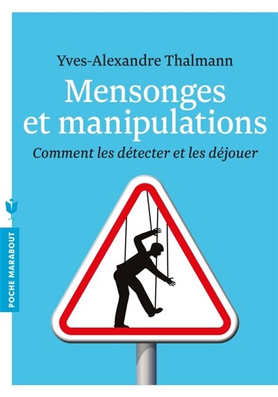 Front cover_Mensonges et manipulations : comment les détecter et les déjouer