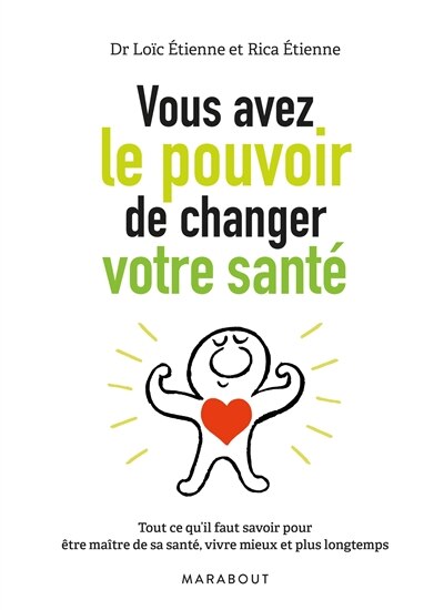 Couverture_Vous avez le pouvoir de changer votre sant&eacute;