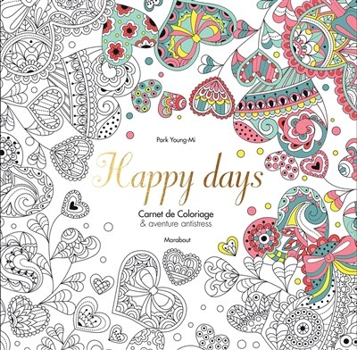 Front cover_Happy Days Carnet de coloriages anti-stress
