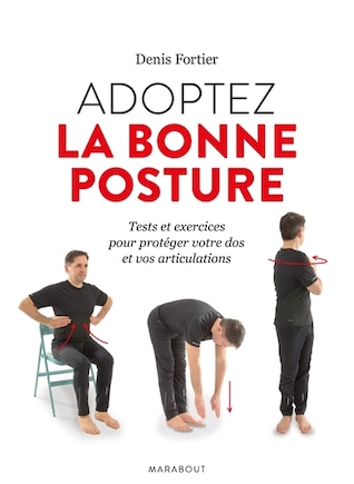 ADOPTER LA BONNE POSTURE