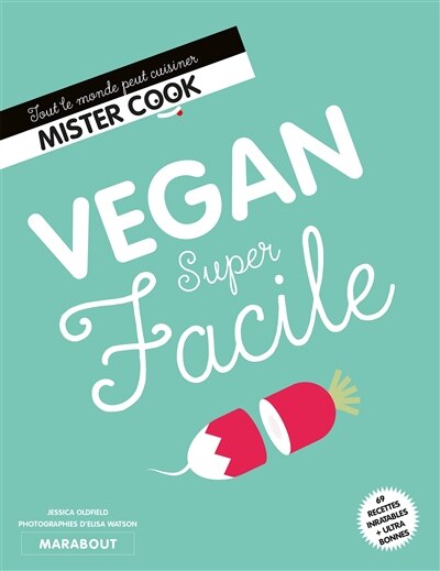 Couverture_Vegan super facile : 69 recettes inratables + ultra bonnes