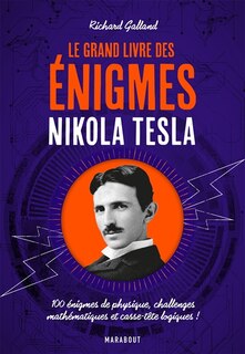 Couverture_Le grand livre des énigmes Nikola Tesla