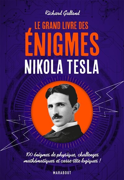 Couverture_Le grand livre des énigmes Nikola Tesla