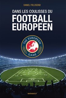 Front cover_Dans les coulisses du football européen