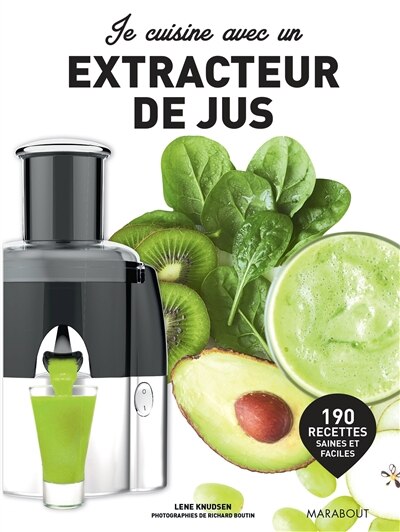 Couverture_Je cuisine avec un extracteur de jus
