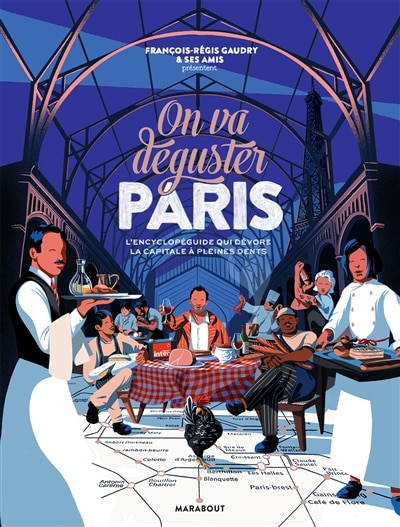 Front cover_On va déguster Paris : l'encyclopédie qui dévore la capitale à pleines dents
