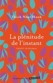 Couverture_La plénitude de l'instant : vivre en pleine conscience