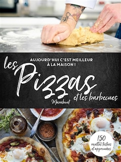 Couverture_Les pizzas et les barbecues : 150 recettes test&eacute;es et approuv&eacute;es