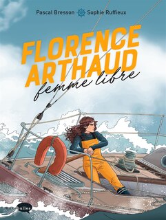 Front cover_Florence Arthaud, femme libre