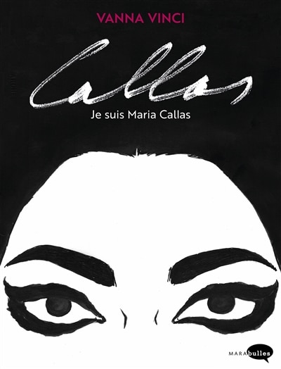 Front cover_Callas, je suis Maria Callas