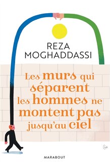 Couverture_Les murs qui séparent les hommes ne montent pas jusqu'au ciel