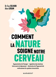 Couverture_Comment la nature soigne notre cerveau
