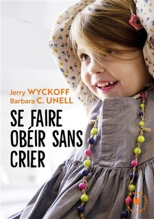 Couverture_Se faire obéir sans crier