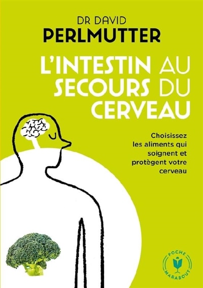 Front cover_L'intestin au secours du cerveau : choisissez les aliments qui soignent et protègent votre cerveau