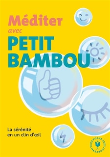 Front cover_Méditer avec Petit BamBou : la sérénité en un clin d'oeil