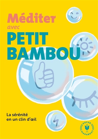 Front cover_Méditer avec Petit BamBou : la sérénité en un clin d'oeil
