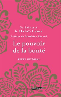 LE POUVOIR DE LA BONTE