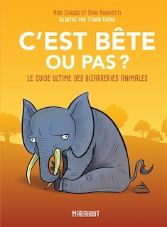 Couverture_C'est b&ecirc;te ou pas ?