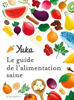 Front cover_Yuka : le guide de l'alimentation saine