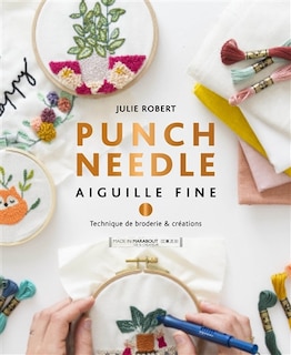 Couverture_Punch needle : aiguille fine : technique de broderie & créations