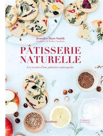 Couverture_Pâtisserie naturelle : les recettes d'une pâtissière naturopathe