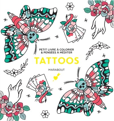 LE PETIT LIVRE DE COLORIAGES TATTOOS