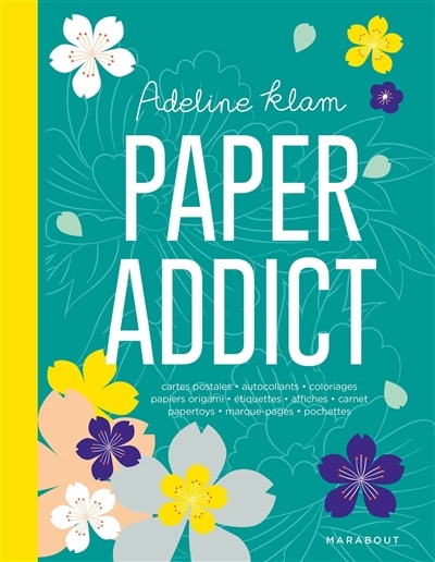 Paper addict: cartes postales, autocollants, coloriages, papiers origami, étiquettes, affiches, carnet, papertoys, marque-pages, pochettes