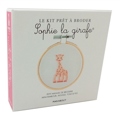 Front cover_Le kit prêt à broder : Sophie la girafe : petit manuel de broderie, mini-tambour, aiguille, toile & fils