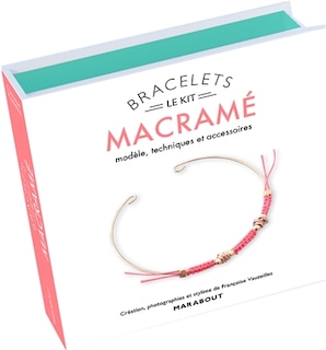 Front cover_Le kit bracelet macramé : modèle & accessoires