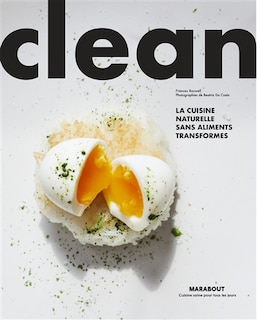 Front cover_CLEAN LA CUISINE NATURELLE SANS ALIMENTS ULTRA-TRANSFORMÉS