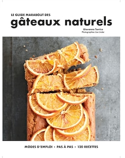 Guide Marabout Des Gateaux Naturels -le