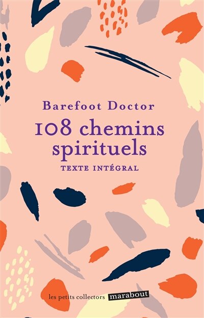 Front cover_108 chemins spirituels : et si vous regardiez la vie autrement ? : texte intégral