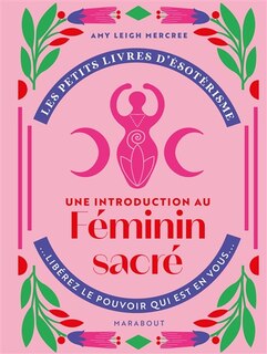 Feminin sacre - une introduction au..