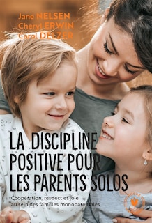 Couverture_La discipline positive pour les parents solos