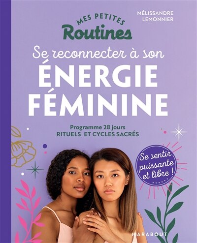 Front cover_Mes petites routines se reconnecter à son énergie féminine