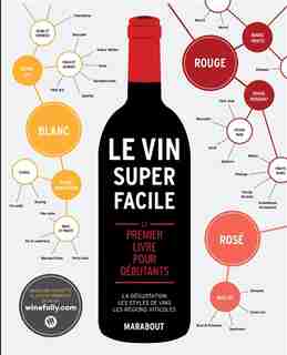 Le vin super facile by Madeline Puckette
