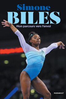 Front cover_Mon parcours vers l'envol : un corps en mouvement, une vie en équilibre