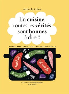 Couverture_En cuisine, toutes les vérités sont bonnes à dire !