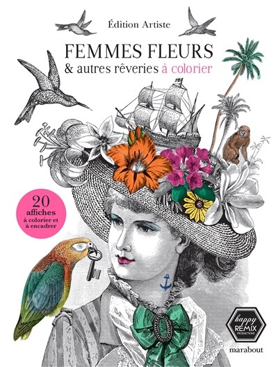 Front cover_Femmes fleurs : & autres rêveries à colorier : édition artiste, 20 affiches à colorier et à encadrer